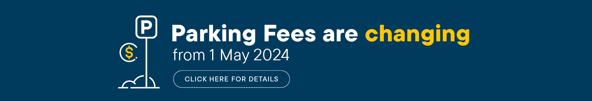 Parking Fee Changes from 1 May 2024
