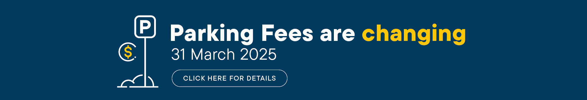 Parking Fees Changing from 31 March 2025