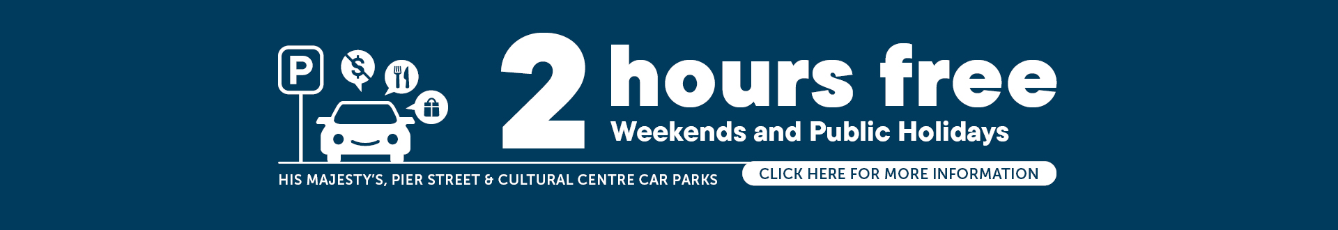 2-Hour Free Parking on Weekends & Public Holidays